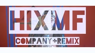 Miniatura de vídeo de "Drake - Company (feat. Travi$ Scott) - HIXMF Remix"