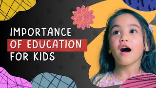 Importance of Education for Kids