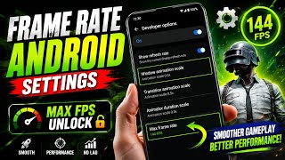 Unlock 120fps Android + Frame Rate 144FPS No-Root 100% Working | Max FPS Fix Lag - No Root
