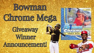 2023 Bowman Chrome Mega Box! Giveaway Announcement!