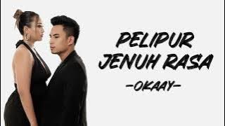 Okaay - Pelipur Jenuh Rasa (Lirik/Lyric Lagu Indonesia)