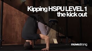 Kipping Handstand Push Up LEVEL 1 | The Kick Out