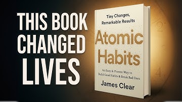 The 1% Rule That Changed Everything | Atomic Habits by James Clear