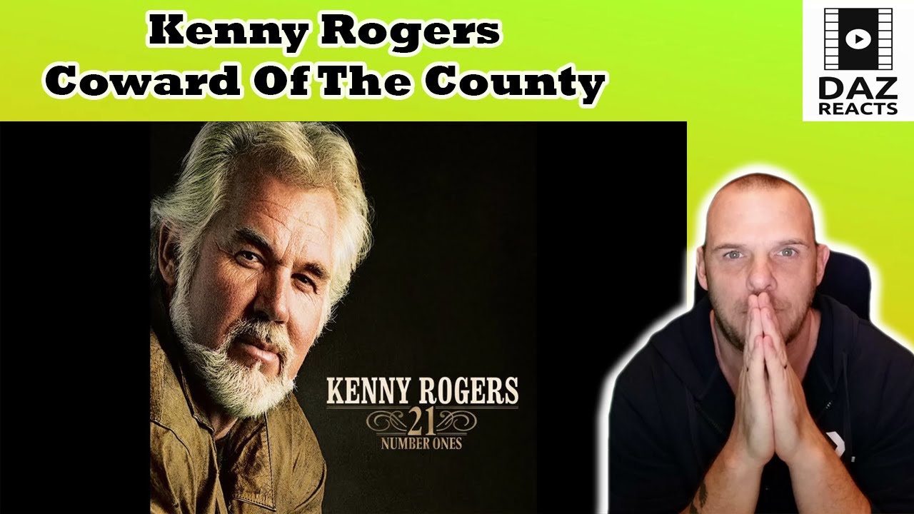 kenny rogers coward of the county