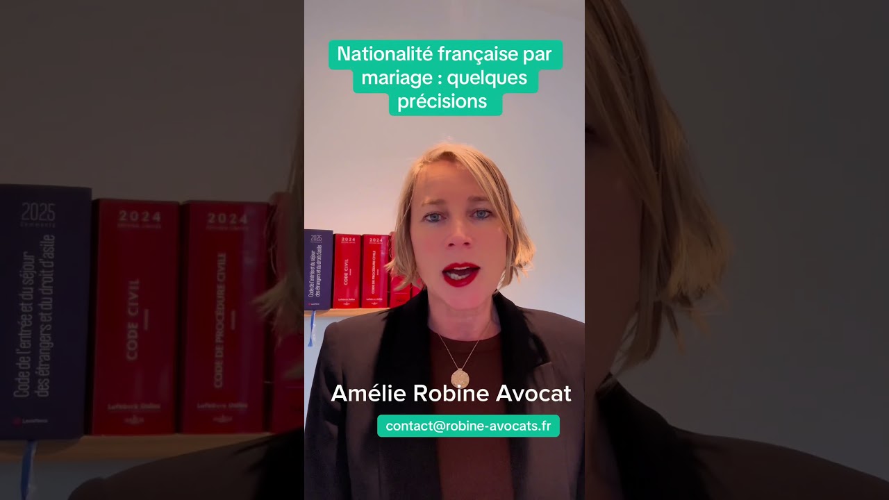 Nationalité française par mariage : quelques précisions