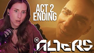THE ALTERS - Act 2 Finished - I Modded The game... | Long playthrough