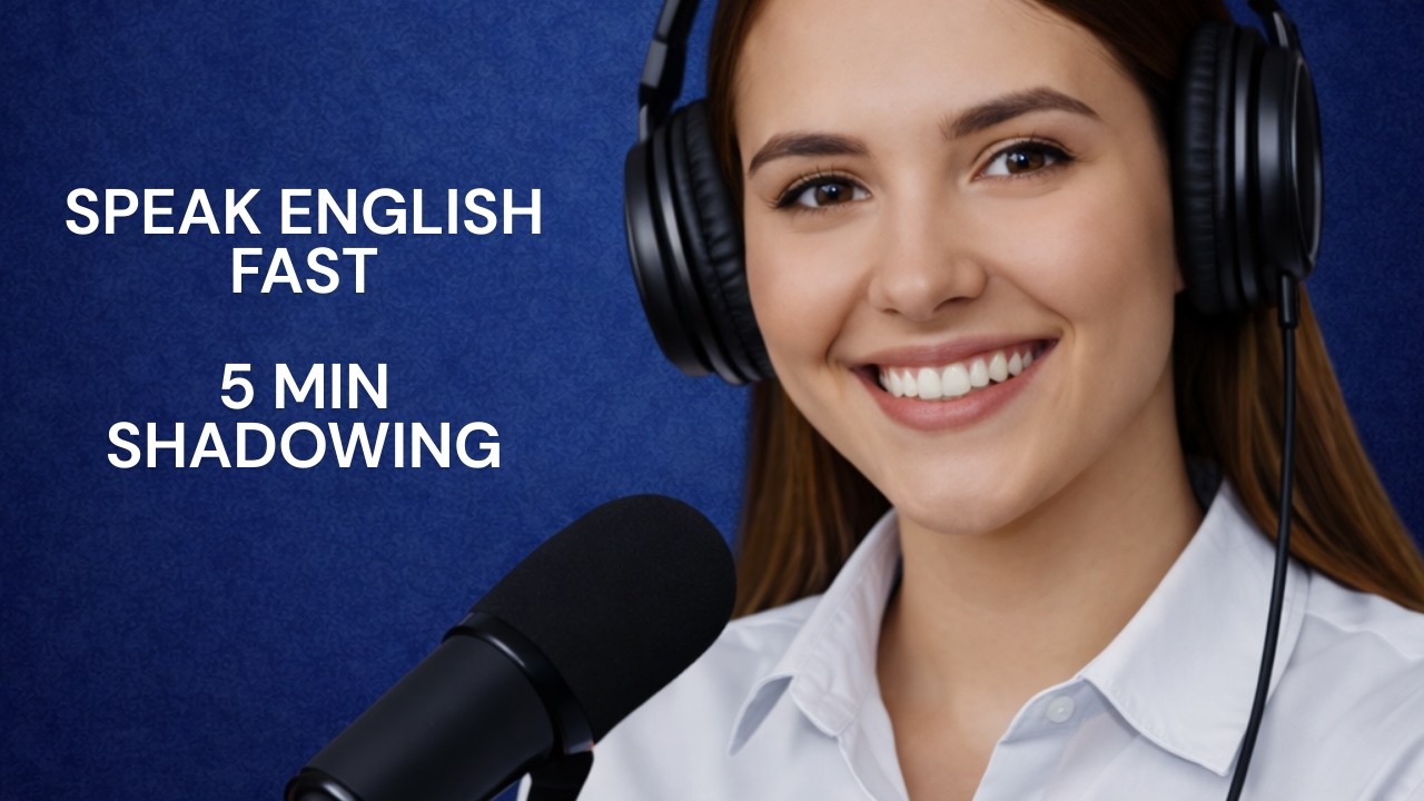 Speak English Naturally 5 Minute Shadowing Practice for Daily Fluency ...