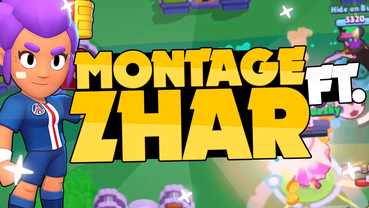 Brawl Ball Montage Ft. Zhar