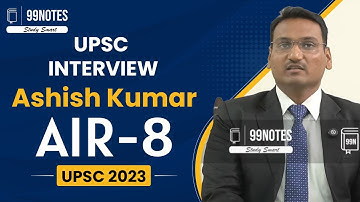 Ashish Kumar, Rank-8, UPSC CSE Topper 2023-2024 | UPSC/IAS Final Result 2023-2024