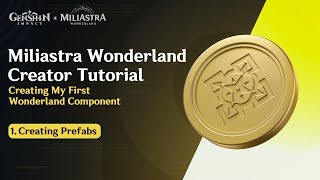 Creating My First Wonderland Component 1. Creating Prefabs