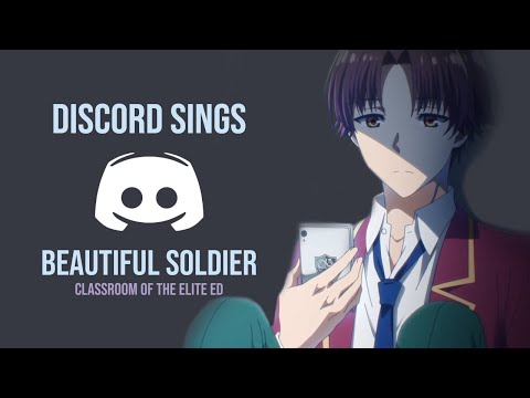 Discord Sings Beautiful Soldier Youtube