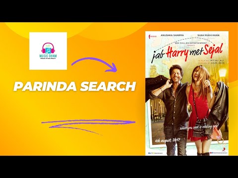♬  Parinda Search @MusicDham ✅ Jab Harry Met Sejal 2017𝄞