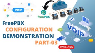 FreePBX | VoIP Setting Up a Complete System | Live Demo | #VoIPSetup #FreePBXTutorial | PART-03