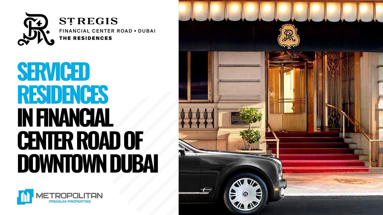 The St. Regis Residences, Financial Center Road, Dubai — новый проект в Дубае
