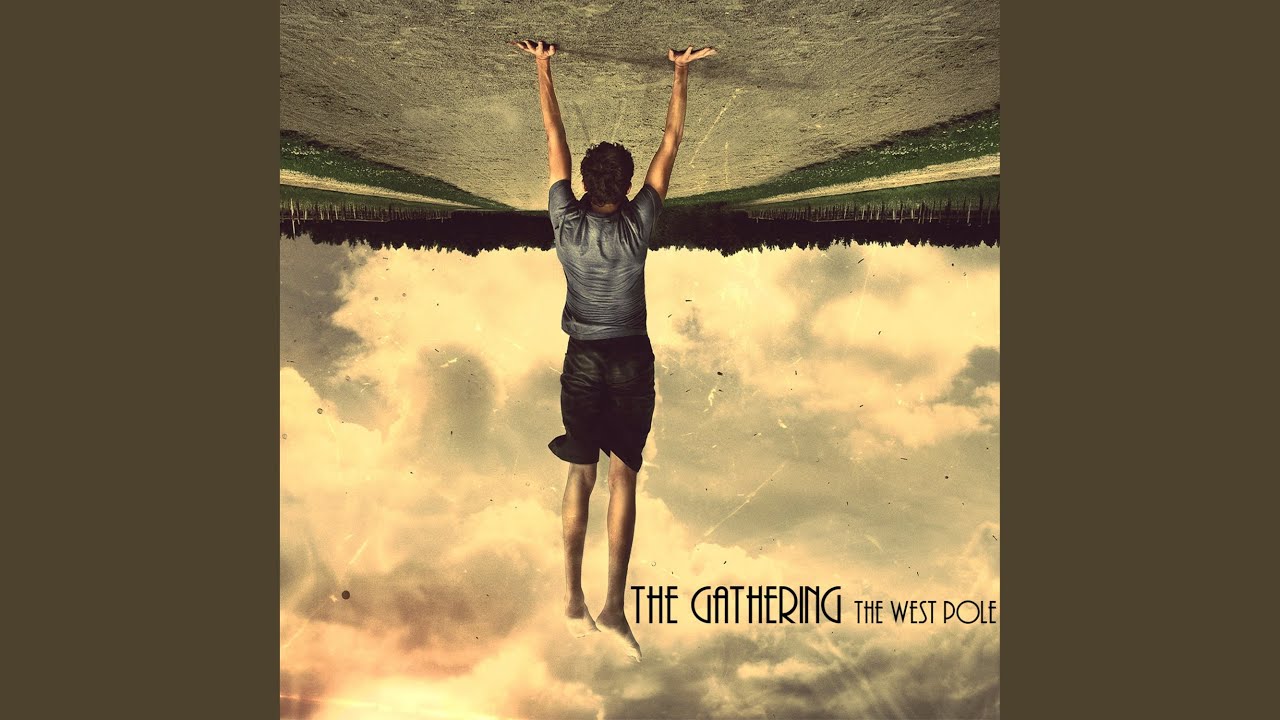 Capital of nowhere — The Gathering