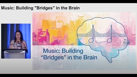 Day 1: Music: Building "Bridges" in the Brain