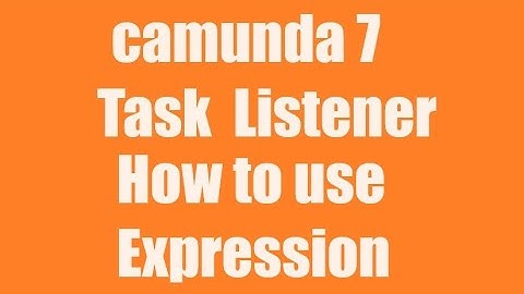 Camunda 7 :  How to use Expression in Task Listener