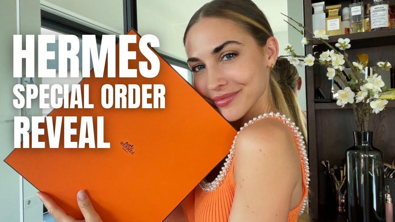 Hermes Special Order Reveal- Ann-Kathrin Götze 