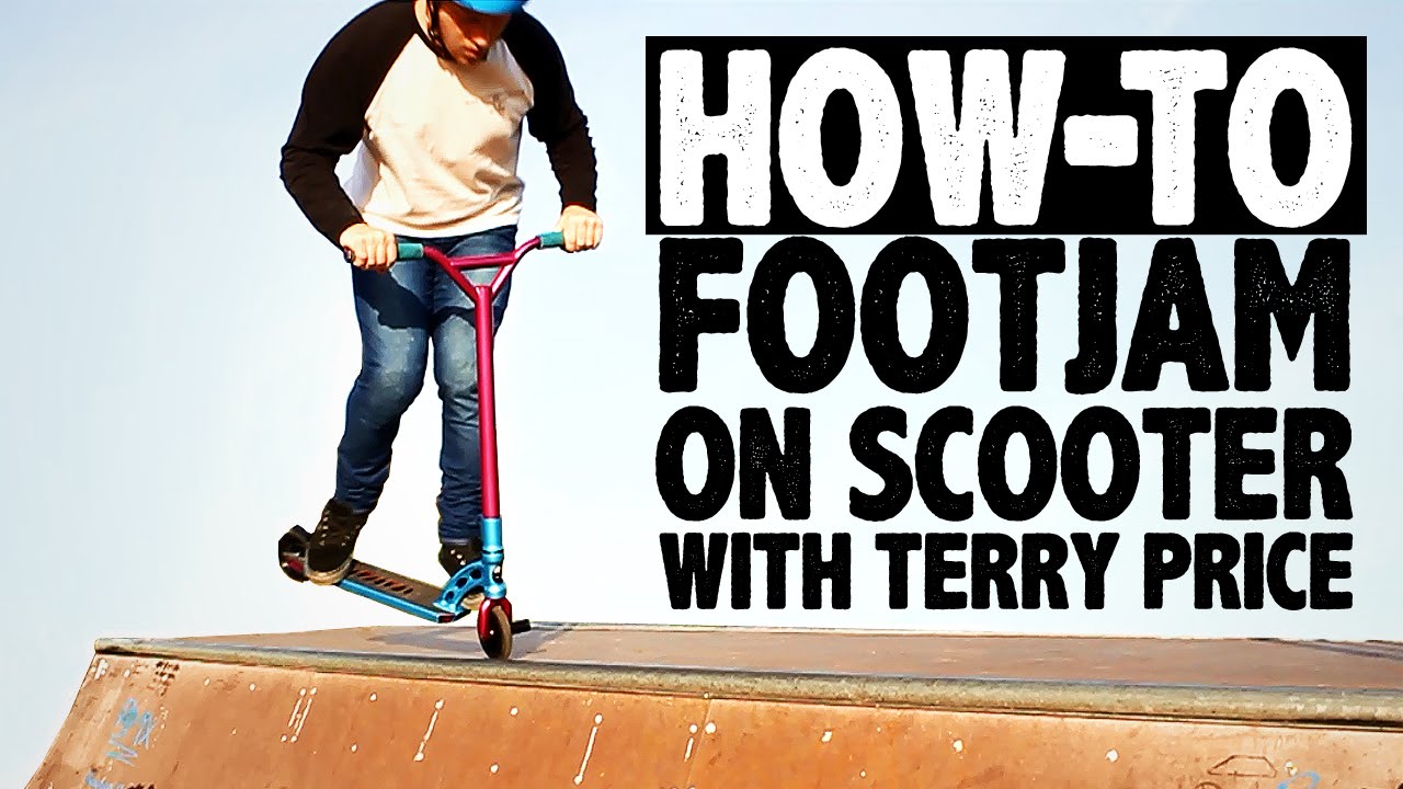 HOWTO Footjam On Scooter WITH TERRY PRICE YouTube