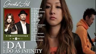 Do as infinity 人気曲メドレー ♫♫Do as infinity  おすすめの名曲 2022 ♫♫Do as infinity 名曲 ランキング