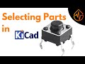 KiCad Choosing Parts | Part 3