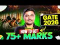 How to get 75+ Marks In GATE 2026 | GATE 2026 ECE Preparation