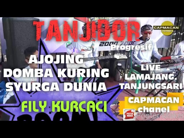 AJOJING, DOMBA KURING, SYURGA DUNIA , Tanjidor Progresif Fily Kurcaci live Lumajang tanjungsari class=