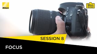 Nikon School D-SLR Tutorials -  Focus - Session 8