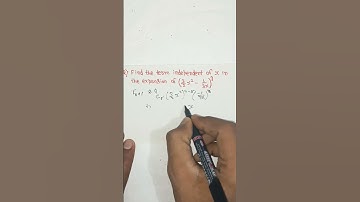 Binomial theorem | Find term independent of x #jee #shorts #kutriyarstudies