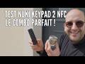 Test Nuki Keypad 2 NFC : le combo parfait pour un confort ultime !