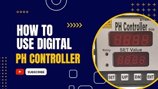 How to Use Digital Ph Controller | Ph Controller #technology