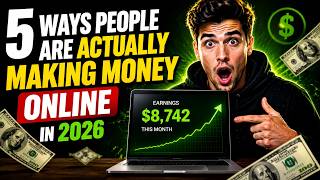 5 Ways People Are ACTUALLY Making Money Online in 2026 (Not Saturated)