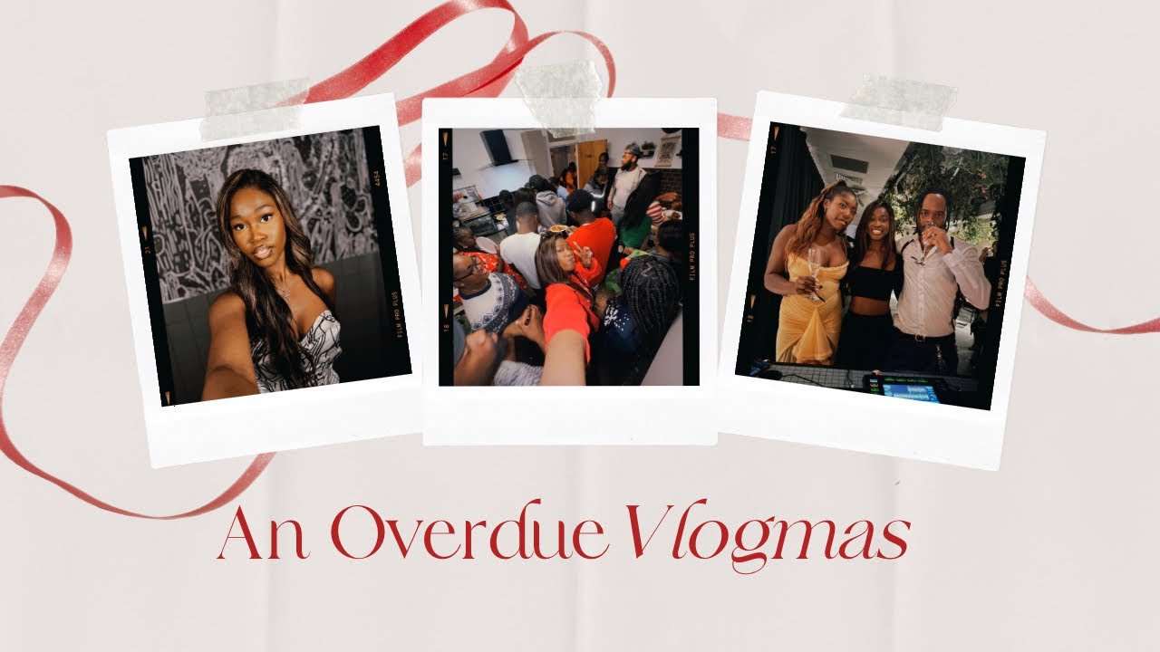An overdue … VLOGMAS