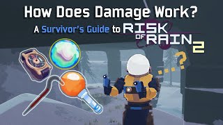How does Damage Work? | Risk of Rain 2