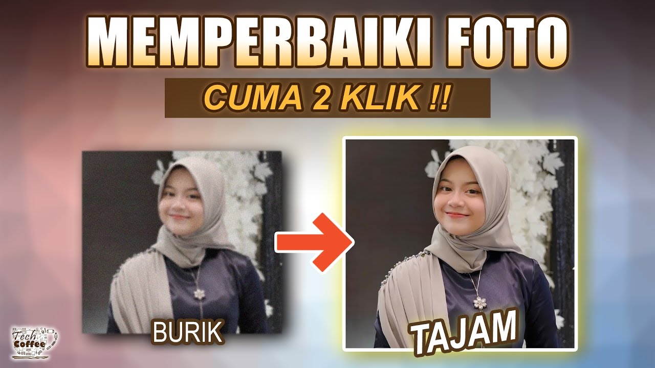 Cara Memperbaiki Foto Pecah/Buram - (dengan HitPaw Photo Enhancer