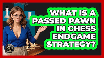 What Is A Passed Pawn In Chess Endgame Strategy? - The Chess Codex