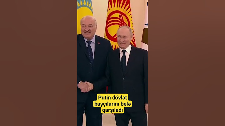 Putin dövlət başçılarını belə qarşıladı