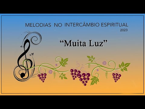 MUITA LUZ - música que nos traz Harmonia, Equilíbrio e Paz de Espírito!
