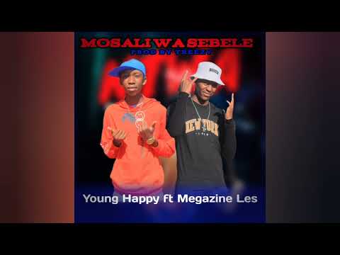 Mosali Wa Sebele Young Happy Ft Megazine Les Prod By Treezy