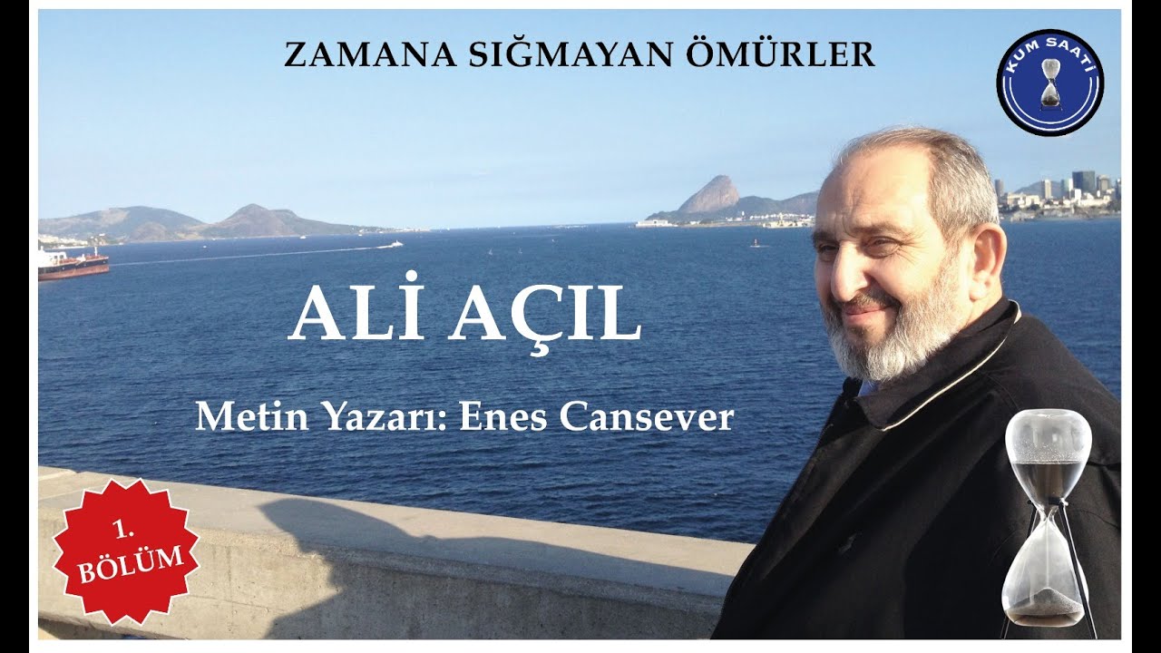 Ali Açıl hayatının belgeseli