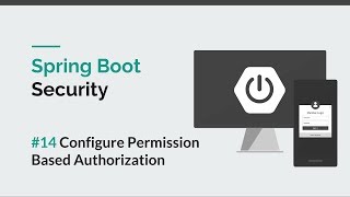[Spring Boot Security] #14 Configure Permission Based Authorization