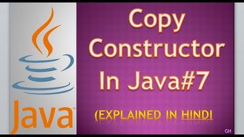 Copy Constructor in Java || Explained with Example || Hindi