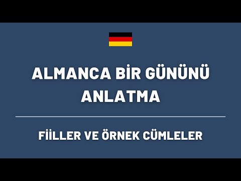 ALMANCA BİR GÜNÜNÜ ANLATMA