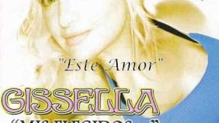 Gissella - Este Amor