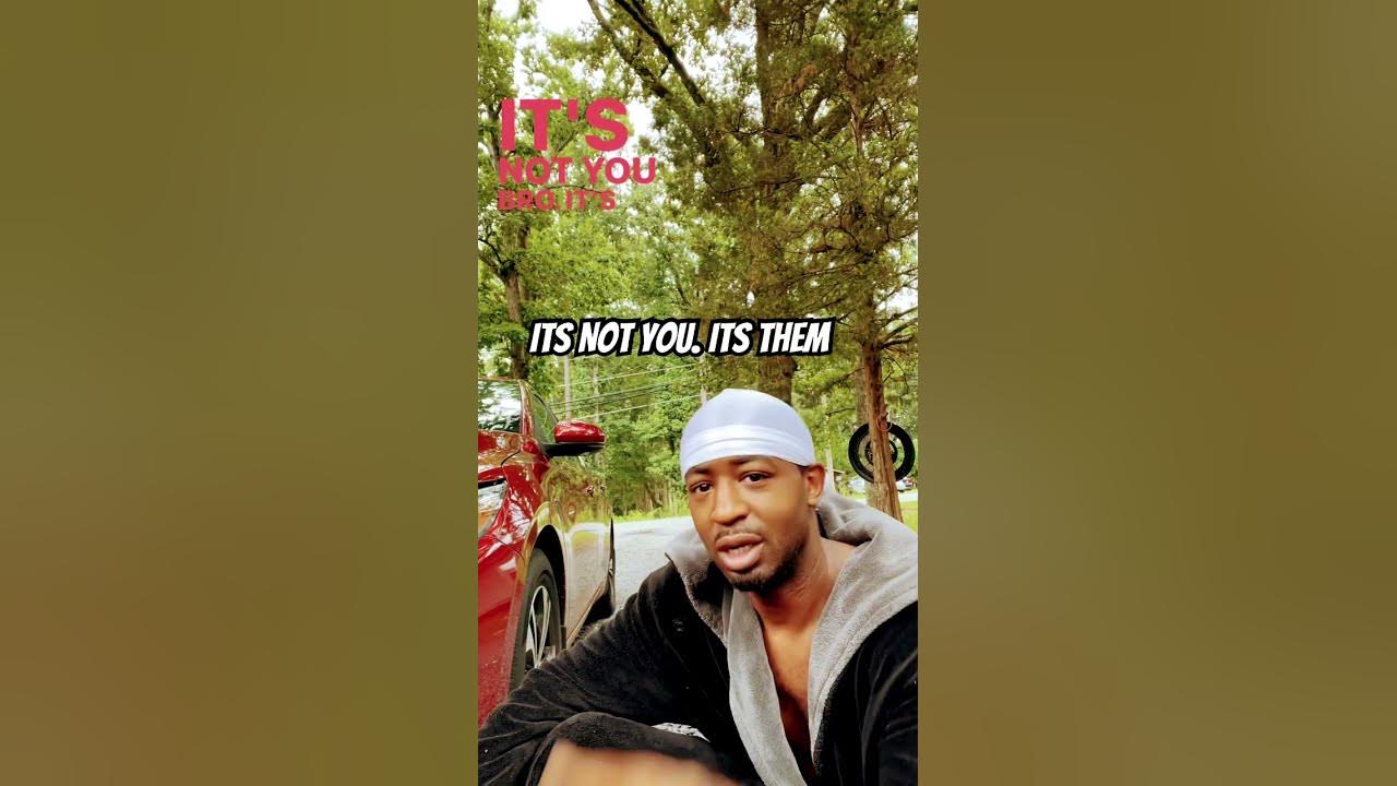 Its Not You. Its Them 💯💯💯💯💯💯💯💯💯 motivation fyp shorts viral 