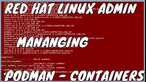 RHCSA PODMAN Managing Container