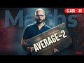 SSC CGL 2026 Maths | AVERAGE -2 | SSC CGL/CHSL Maths Classes 2026 By Tarun Sir