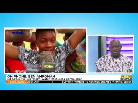 Adom Asukodo: Ghana to run short of water due to sources destruction - Adom TV (30-6-22) Adom Asukodo: Ghana to run short of water due to sources destruction - Adom TV (30-6-22)