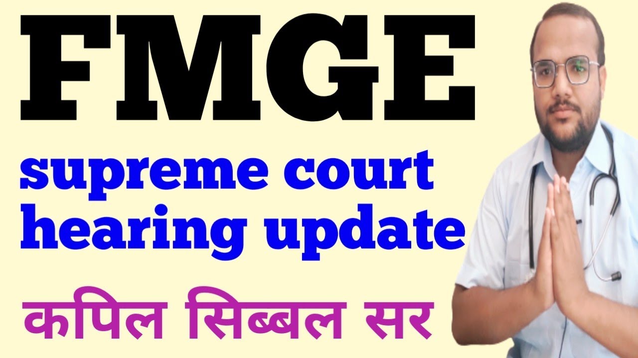 FMGE STUDENTS SUPREME COURT HEARING//