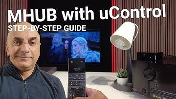 How to Set Up a Home Cinema with MHUB & uControl Remote Step-by-Step